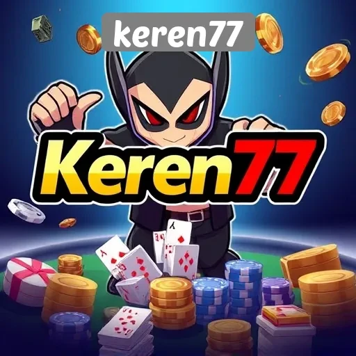 Keren77: Destinasi Game Online Dengan Beragam Pilihan